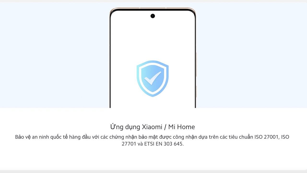 Các chứng nhận bảo mật Xiaomi | Mi Home