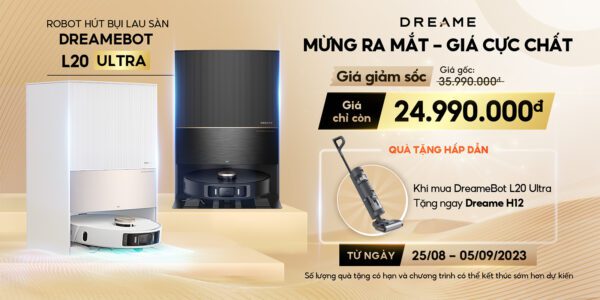 Banner Dreame L20 Ultra ra mắt