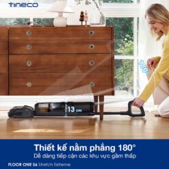 Tineco S6 Stretch Extreme gập nghiêng 180°