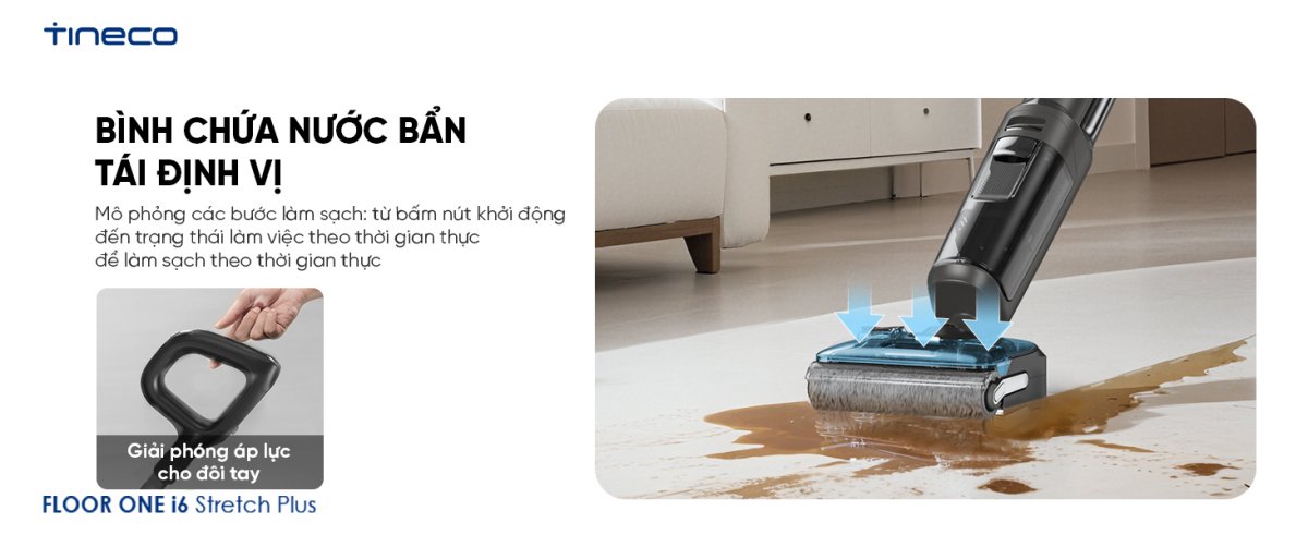 Tineco i6 Stretch Plus gập nghiêng 180°