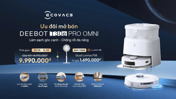 Ecovacs Deebot T30e Pro Omni: Mở Bán Ưu Đãi Cực Sốc, Rinh Ngay Quà Tặng Hấp Dẫn
