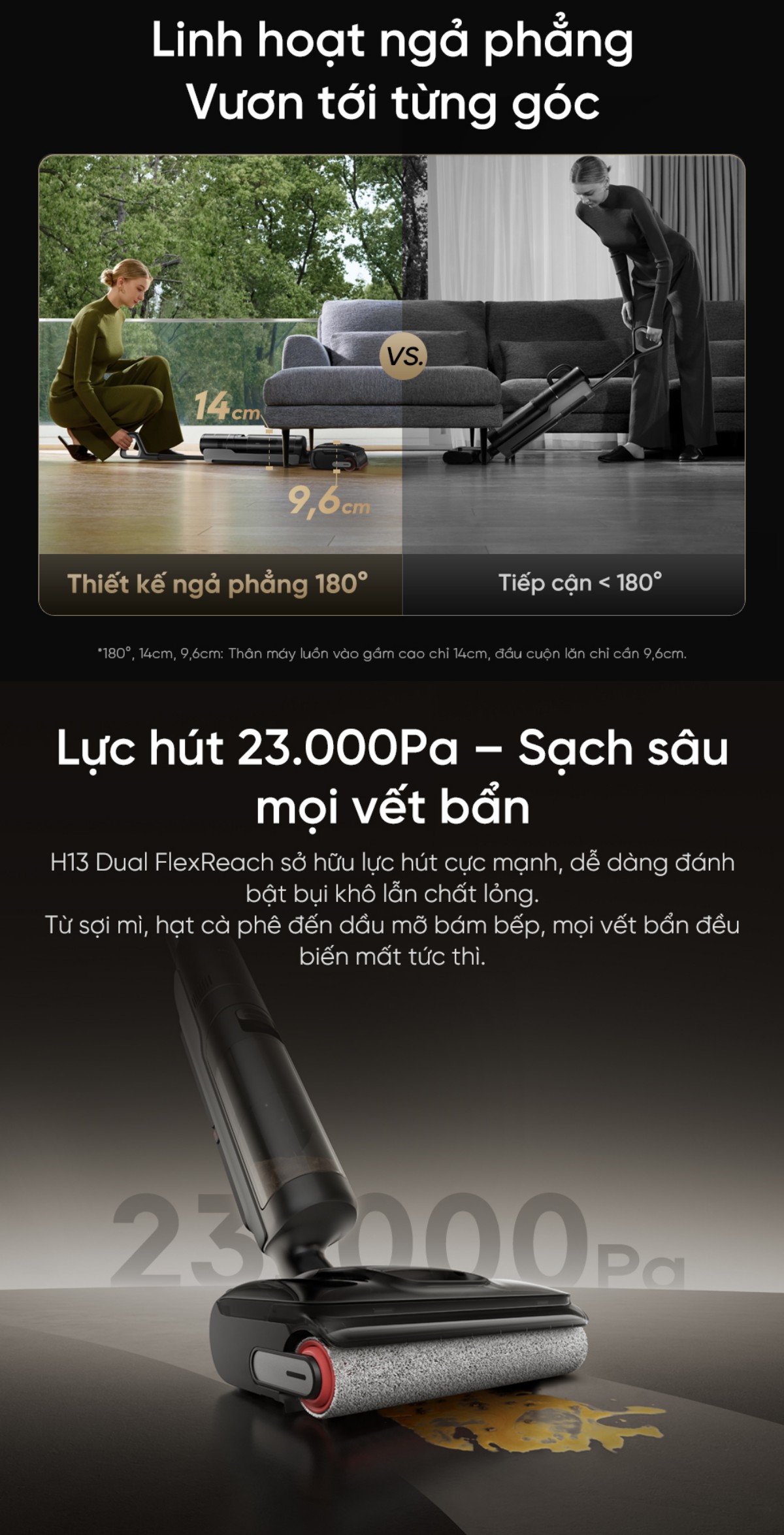 Dreame H13 Dual FlexReach gập nghiêng 180°
