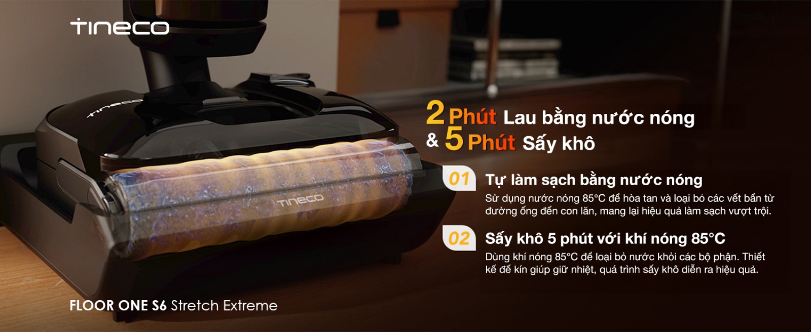 Tineco S6 Stretch Extreme gập nghiêng 180°