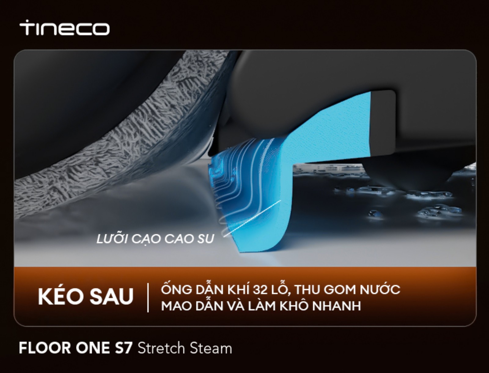 Tineco S7 Stretch Steam gập nghiêng 180°
